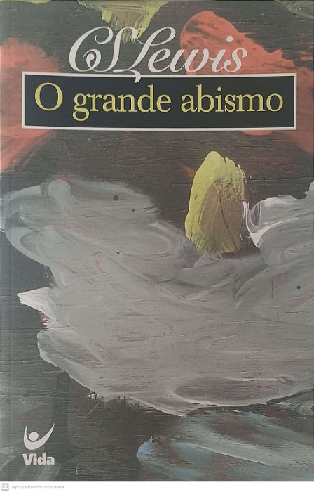 Livro o Grande Abismo Autor Lewis, C. S. (2014) [usado]