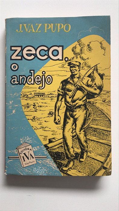 Livro Zeca o Andejo Autor Pupo, J.vaz (1956) [usado]