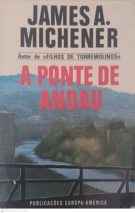 Livro a Ponte de Andau Autor Michener, James A. (1957) [usado]