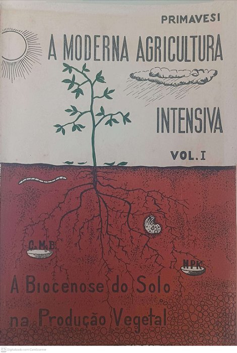 Livro a Moderna Agricultura Intensiva - Vol. I Autor Primavesi, Artur (1964) [usado]