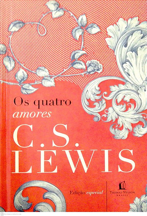Livro os Quatro Amores Autor Lewis, C. S. (2020) [usado]