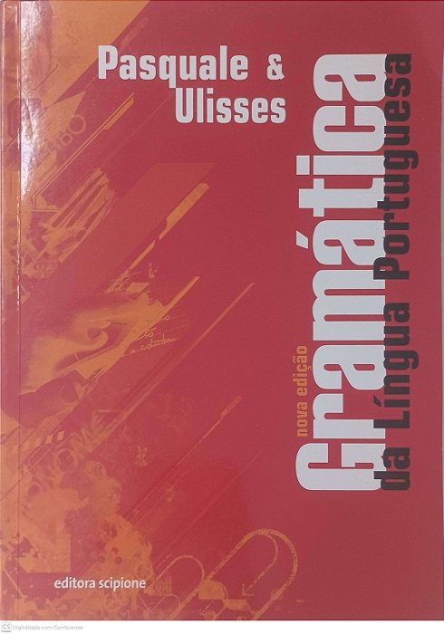 Livro Gramática da Lingua Portuguesa Autor Neto, Pasquale Cipro (2014) [usado]