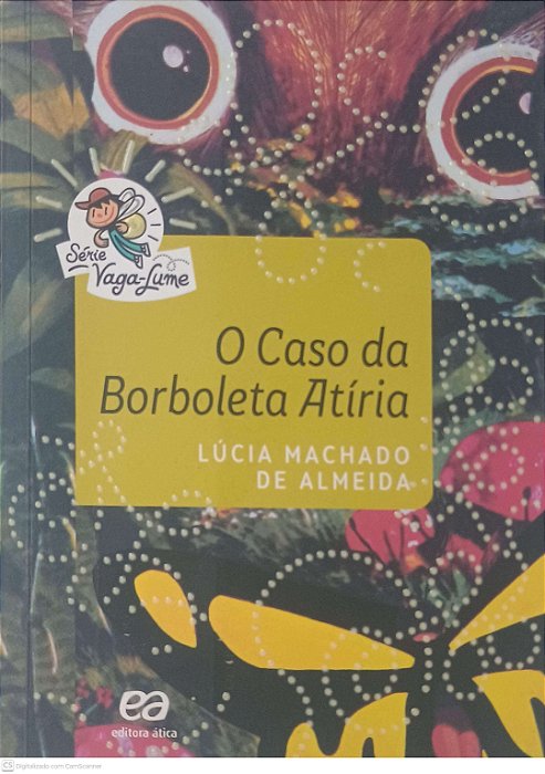 Livro o Caso da Borboleta Atíria Autor Almeida, Lucia Machado de (2016) [usado]