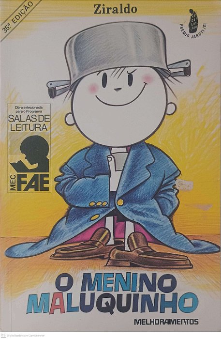 Livro o Menino Maluquinho Autor Pinto, Ziraldo Alves (1989) [usado]