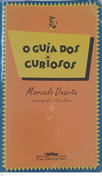 Livro o Guia dos Curiosos Autor Duarte, Marcelo (1995) [usado]
