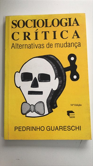 Livro Sociologia Crítica: Alternativas de Mudança Autor Guareschi, Pedrinho (2004) [usado]