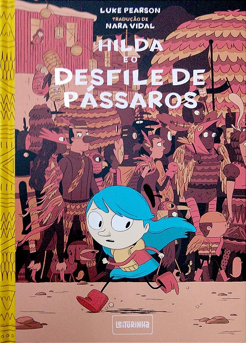 Gibi Hilda e o Desfile de Pássaros [hilda; 3] Autor Pearson, Luke (2025) [seminovo]