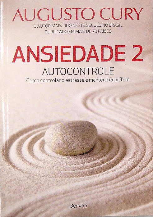 Livro Ansiedade 2 - Autocontrole Autor Cury, Augusto (2021) [seminovo]