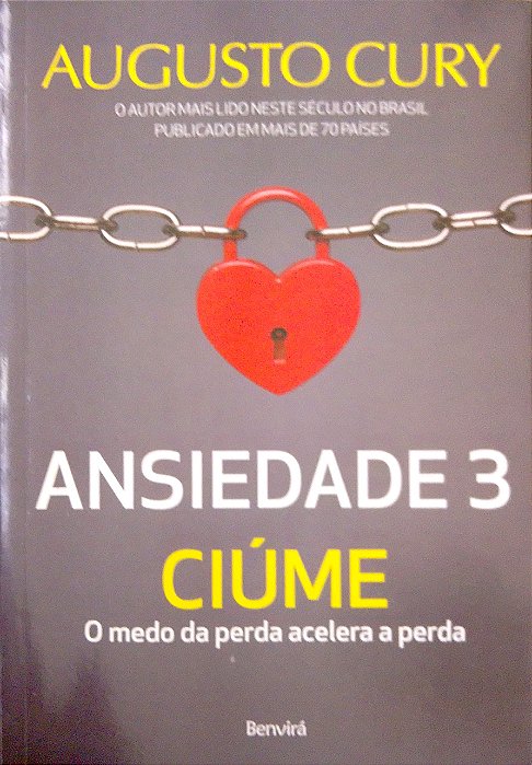 Livro Ansiedade 3 - Ciúme Autor Cury, Augusto (2021) [seminovo]