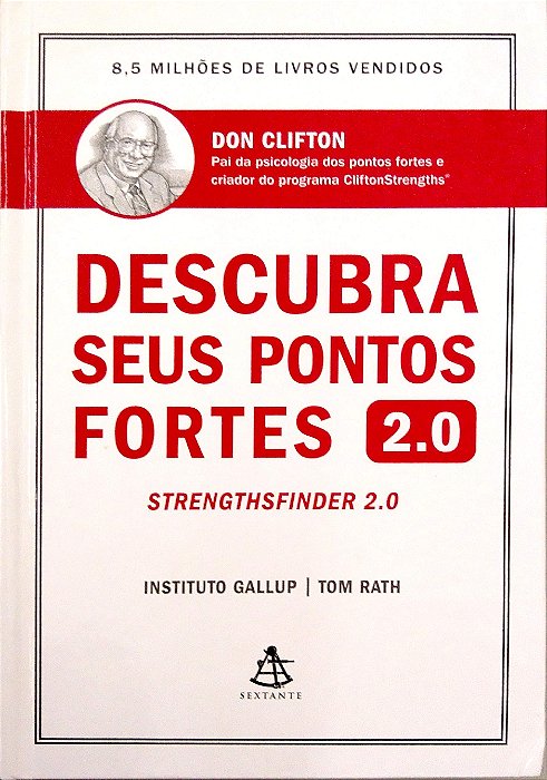 Livro Descubra seus Pontos Fortes 2.0 Autor Rath, Tom (2019) [seminovo]