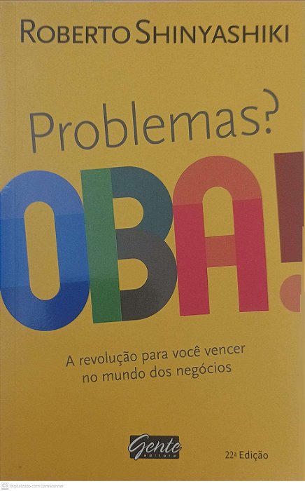Livro Problemas? Oba! Autor Shinyashiki, Robertto (2011) [usado]
