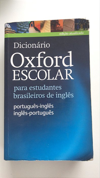 Livro Dicionário Oxford Escolar para Estudantes Brasileiros de Inglês Autor Desconhecido (2019) [usado]