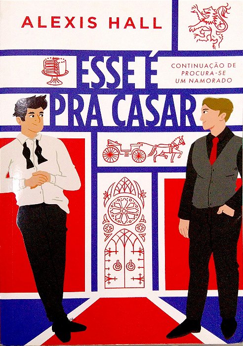 Livro Esse é Pra Casar [procura-se um Namorado; 2] Autor Hall, Alexis (2023) [usado]