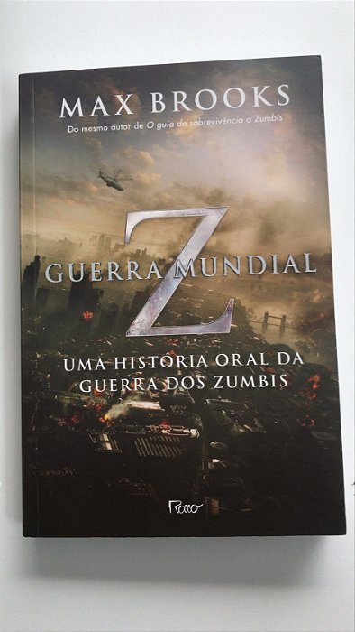 Livro Guerra Mundial Z : Uma História Oral da Guerra dos Zumbis Autor Brooks, Max (2010) [usado]