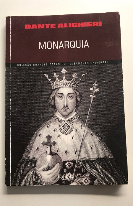 Livro Monarquia - Col. Grandes Obras do Pensamento Universal Autor Alighieri, Dante (2017) [usado]