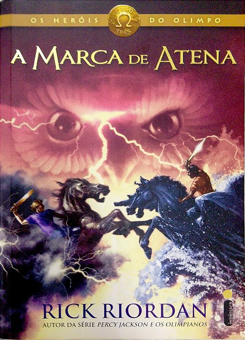Livro a Marca de Atena [os Heróis do Olimpo; 3] Autor Riordan, Rick (2013) [usado]