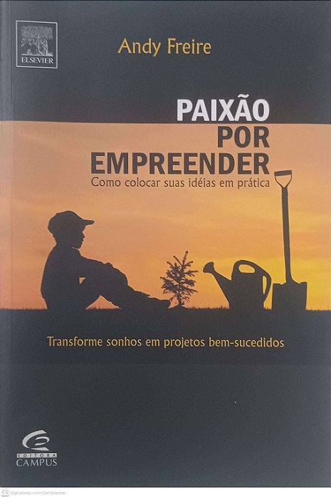 Livro Paixão por Empreender Autor Freire, Andy (2005) [usado]
