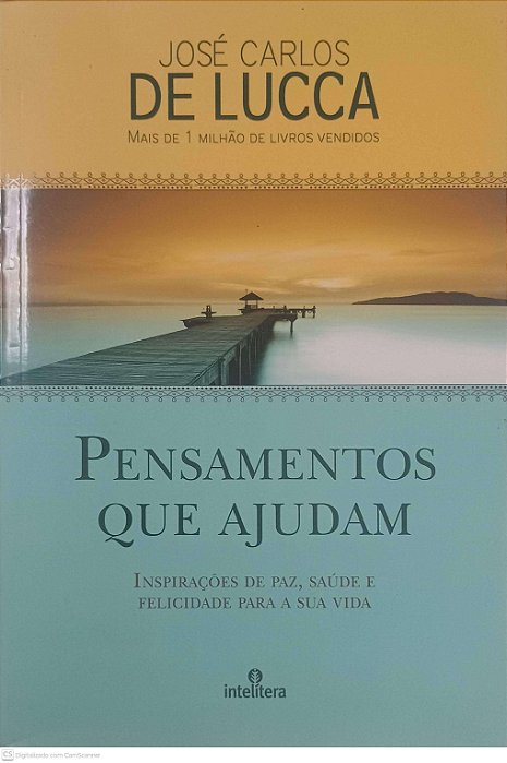 Livro Pensamentos que Ajudam Autor Lucca, José Carlos de (2016) [usado]