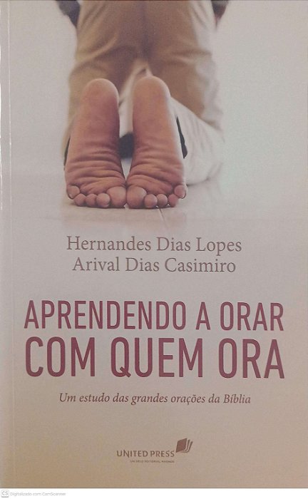 Livro Aprendendo a Orar com Quem Ora Autor Lopes, Hernandes Dias (2015) [usado]