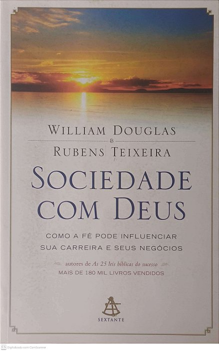 Livro Sociedade com Deus: Como a Fé Pode Influenciar sua Carreira e seus Negócios Autor Douglas, William (2014) [usado]