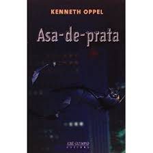Livro Asa-de-prata Autor Oppel, Kenneth (2007) [seminovo]