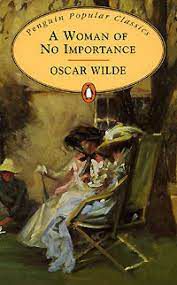 Livro a Woman Of no Importance Autor Wilde, Oscar (1996) [usado]