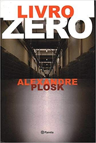 Livro Zero Autor Plosk, Alexandre (2004) [usado]