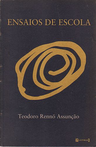 Livro Ensaios de Escola Autor Assunçao, Teodoro Renno (2003) [usado]