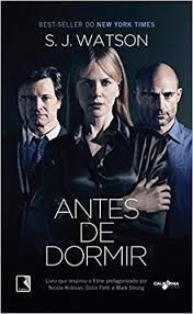 Livro Antes de Dormir Autor Watson, S. J. (2015) [usado]