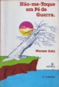Livro Nao Me Toque em Pe de Guerra Autor Zotz, Werner (1982) [usado]