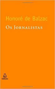 Livro Jornalistas, os Autor Balzac, Honoré de (2004) [usado]