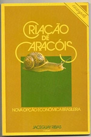 Livro Criaçao de Caracois Autor Ribas, Jaceguay (1986) [usado]