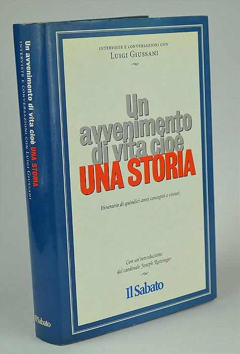 Livro Un Avvenimento Di Vita Cioè Una Storia Autor Giussani, Luigi (1993) [usado]