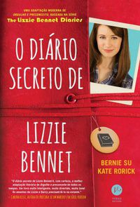 Livro o Diário Secreto de Lizzie Bennet Autor Su, Bernie (2014) [usado]