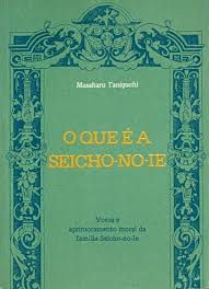 Livro que é a Seicho-no-ie, o Autor Taniguchi, Masaharu (1985) [usado]