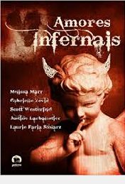 Livro Amores Infernais Autor Vários Autores (2011) [usado]