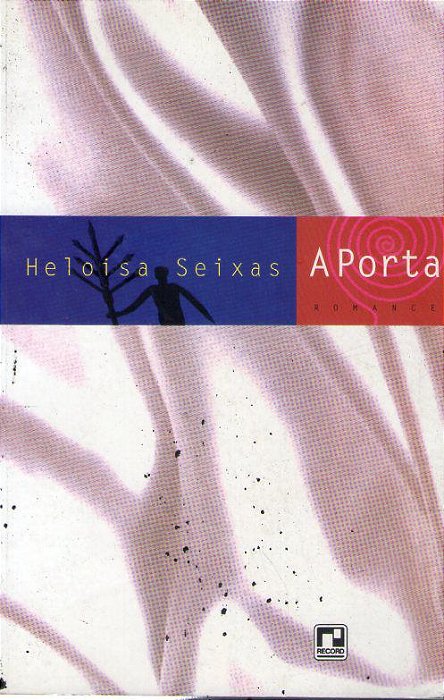 Livro Porta, a Autor Seixas, Heloisa (1996) [usado]