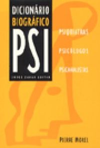Livro Dicionario Biografico Psi Autor Morel, Pierre (1997) [usado]