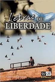Livro Letras de Liberdade Autor Vários [usado]