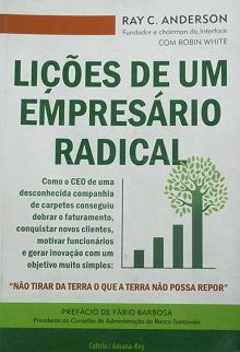 Livro Lições de um Empresário Radical Autor Anderson, Ray C. (2011) [usado]