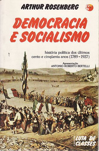 Livro Democracia e Socialismo Autor Rosenberg, Arthur (1986) [usado]
