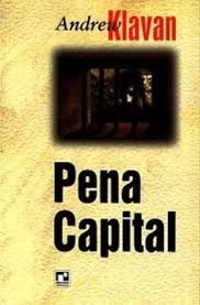 Livro Pena Capital Autor Klavan, Andrew (1996) [usado]