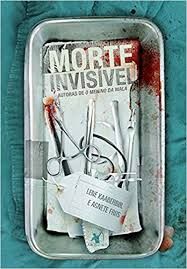 Livro Morte Invisível Autor Kaaberbol, Lene (2015) [usado]