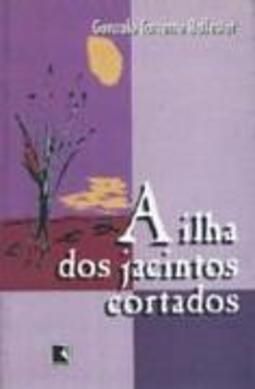 Livro Ilha dos Jacintos Cortados, a Autor Ballester, Gonzalo Torrente (1997) [usado]