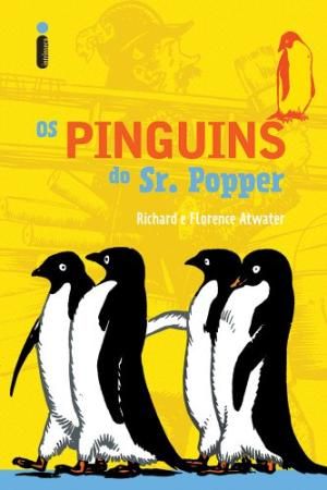 Livro Pinguins do Sr. Popper, os Autor Atwater, Richard e Florence (2011) [usado]