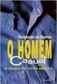 Livro Homem Casual, o Autor Barros, Fernando (1998) [usado]