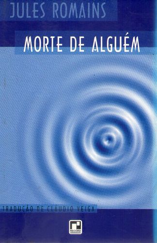Livro Morte de Alguem Autor Romains, Jules (1995) [usado]