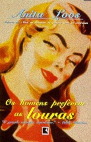 Livro Homens Preferem as Louras, os Autor Loos, Anita (2000) [usado]