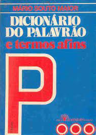 Livro Dicionário do Palavrão e Termos Afins Autor Maior, Mário Souto (1980) [usado]