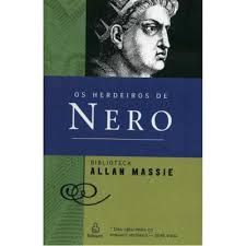 Livro Herdeiros de Nero, os Autor Massie, Allan (2005) [usado]